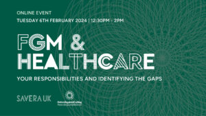 Online Event: FGM & Healthcare Tuesday 6th Feb